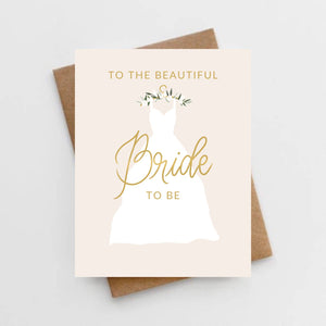 To the beautiful bride to be card